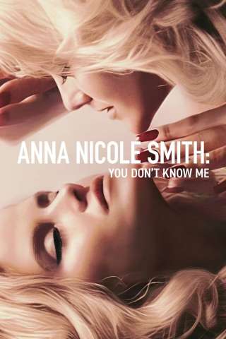 Anna Nicole Smith: la vera storia streaming